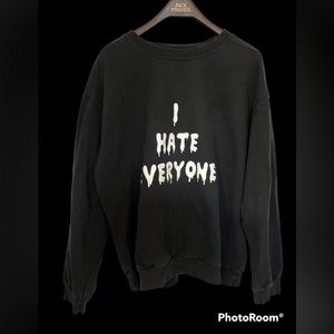 I hate everyone Sweater